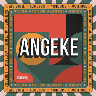 AcuteDose – Angeke (feat. Villosoul, Isaac Maida & Calvin Shaw)