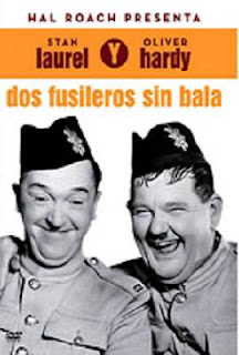 Dos Fusileros sin Bala - Laurel y Hardy