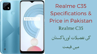Realme C35 Specifications Price Pakistan