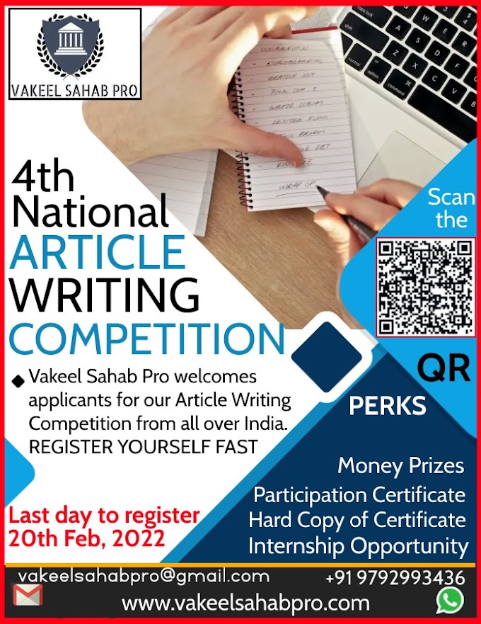 4th National Level Article Writing Competition with Hard Copy of Certificates: Last Date - 20th February 2022 - VAKEEL SAHAB PRO