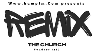 REMIX THE CHURCH SUNDAYS AT 4:30PM EST