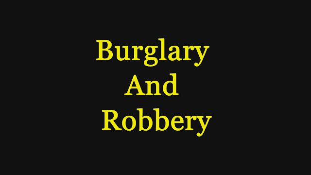 Burglary And Robbery