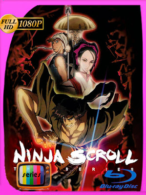 Ninja Scroll (2003) [07/13] [Remasterizado] [HD] [1080p] [Cast-Jap] [GoogleDrive] [MasterAnime]