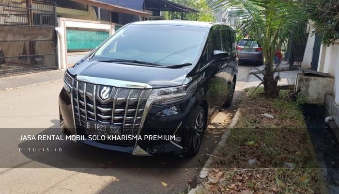 Jasa Rental Mobil Solo Kharisma Premium
