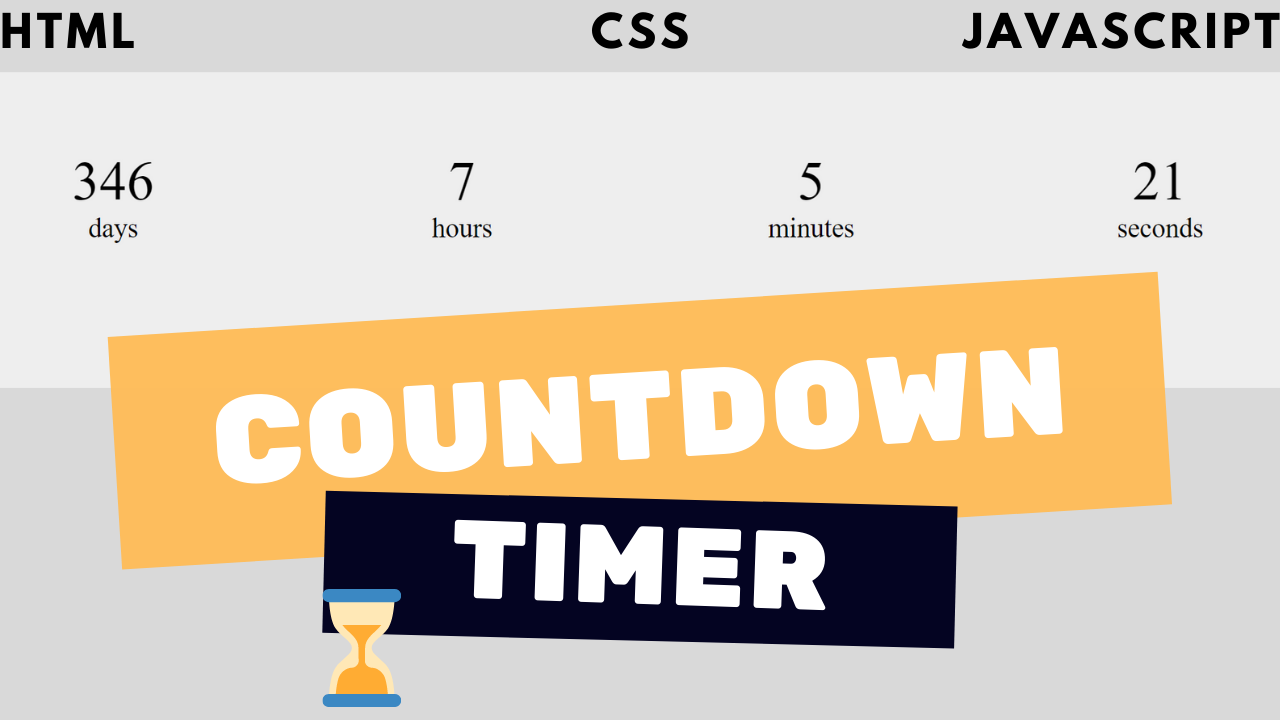 Create A Countdown Timer Using HTML, CSS and Javascript - Free Source Code
