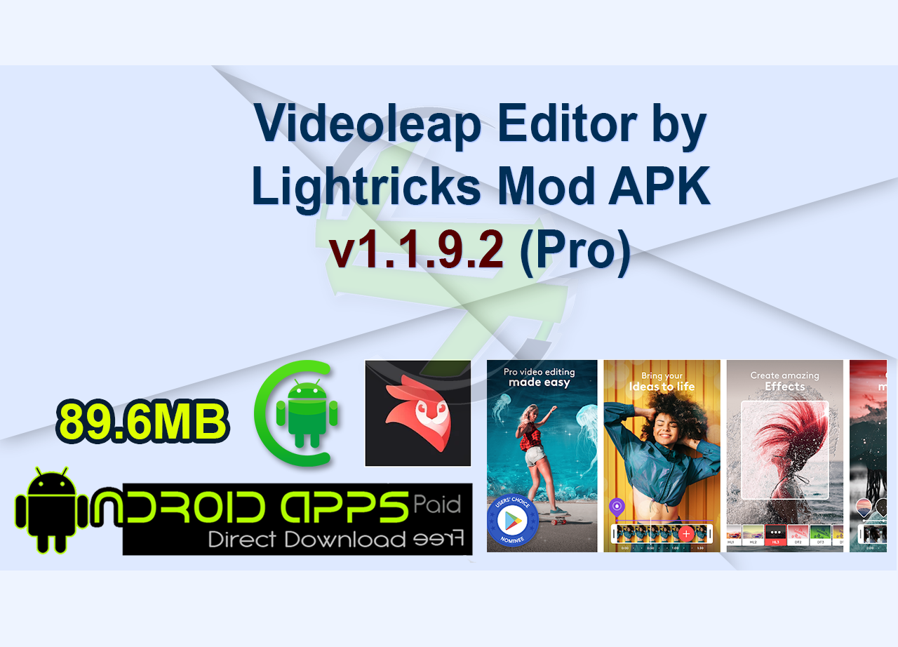 Videoleap Editor by Lightricks Mod APK v1.1.9.2 (Pro)