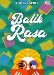 Novel Balik Rasa Karya Nadia Safira PDF
