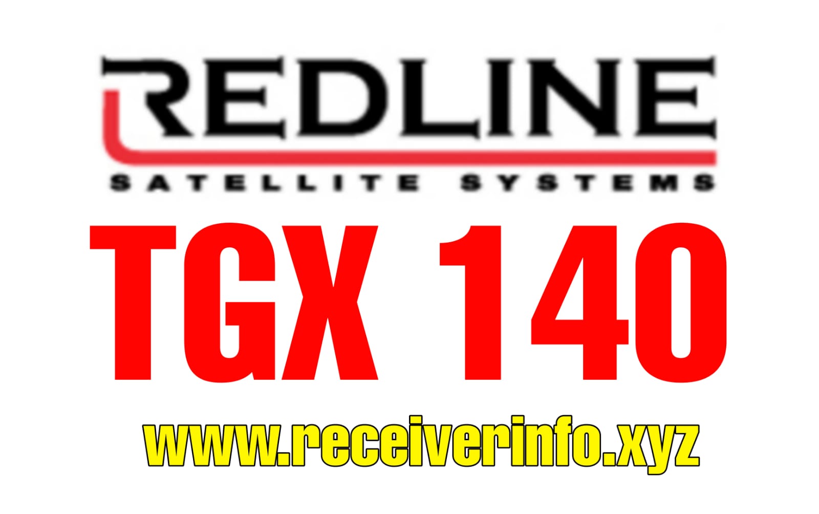 REDLINE TGX 140 RECEIVER NEW SOFTWARE UPDATE 2022