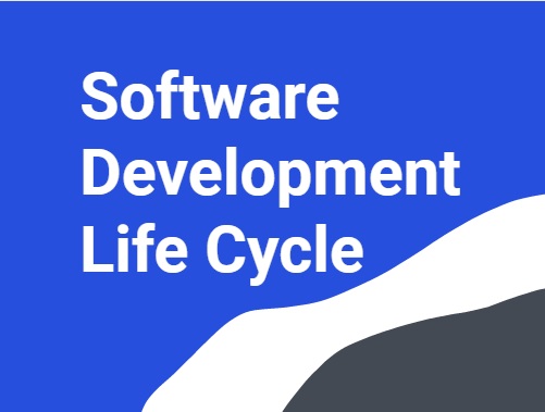 Software Development Life Cycle