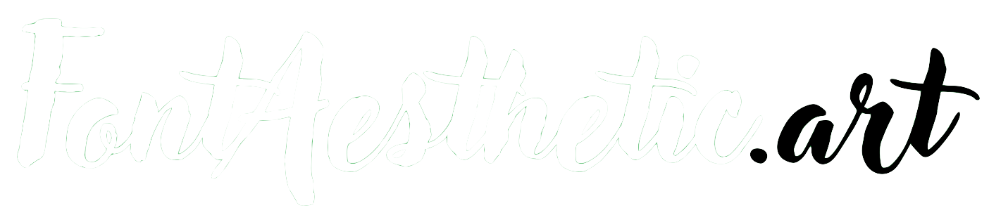 Font Aesthetic ꧁♛𝓕𝓸𝓷𝓽 𝓐𝓮𝓼𝓽𝓱𝓮𝓽𝓲𝓬♛꧂ ||❤️ΔŘŦŞ❤️||
