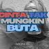 Cinta Tak Mungkin Buta