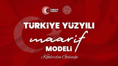 TÜRKIYE YÜZYILI MAARİF MODELİ: GELECEĞE DEĞER(LERİMİZİ) KATAN EĞİTİM