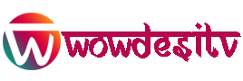 WowdesiTV - Upcoming Movies, Web Series, TV Shows, Music Box, Top 10