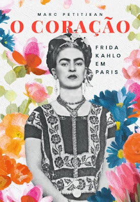 Livro 'O Coração: Frida Kahlo em Paris' já está a venda