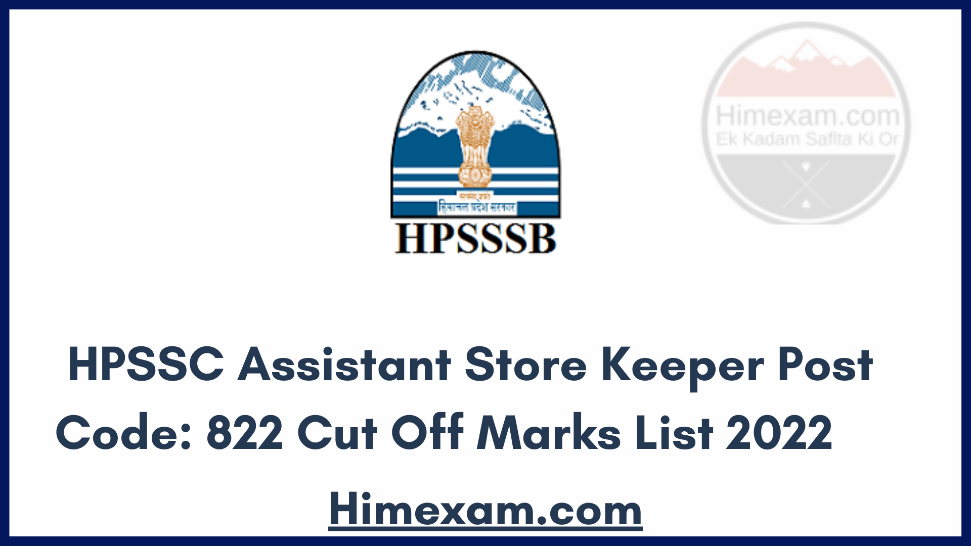 HPSSC Assistant Store Keeper Post Code: 822 Cut Off Marks List 2022