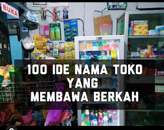 Nama Toko yang Membawa Berkah