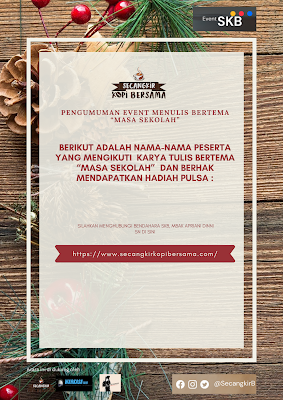 Pengumuman Event Menulis Bertema “Masa Sekolah”