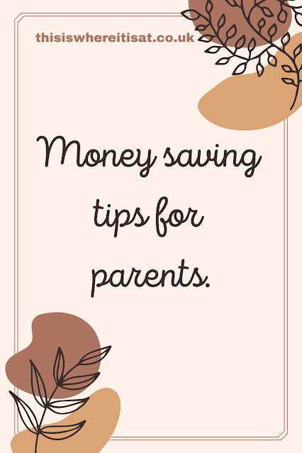 Moneysaving tips for parents.