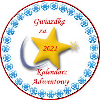 Gwiazdka za Kalendarz Adwentowy 2021