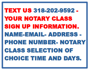 AREA CODE 318.......FOR NOTARY SERVICES AND NOTARY CLASSES.