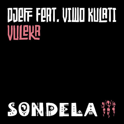 Djeff - Vuleka Feat. Viwo Kulati [Extended Mix]