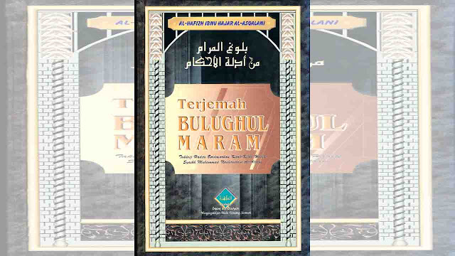 Terjemah Bulughul Maram - Takhrij Hadits Berdasarkan Kitab-kitab Hadits Syaikh Muhammad Nashiruddin Al-Albani, download buku gratis pdf terjemah bulughul maram