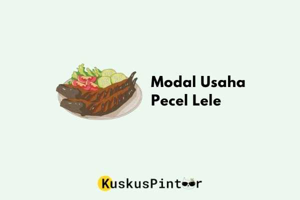 Modal Usaha Pecel Lele