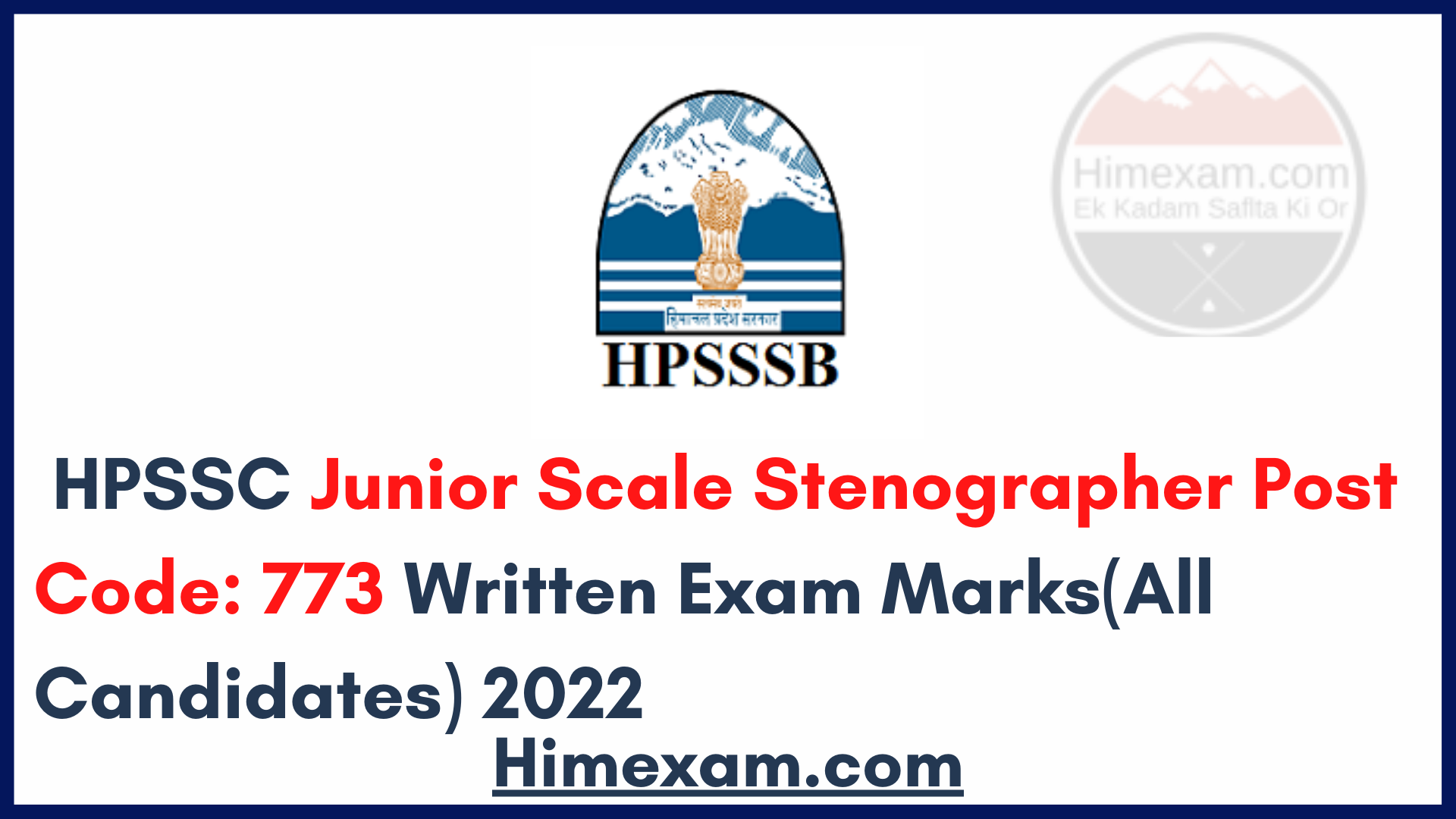 HPSSC Junior Scale Stenographer Post Code: 773 Written Exam Marks(All Candidates) 2022
