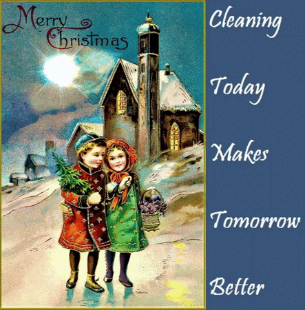 Cleaning Today Makes Tomorrow Better (housework cleaning sayings gif by JenExx)