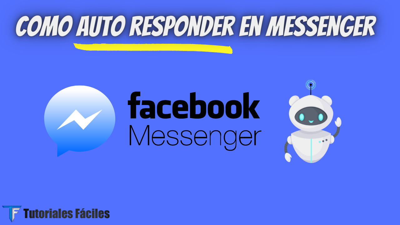 Como auto responder en Messenger