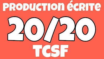 Production écrite Français pour Tcsf