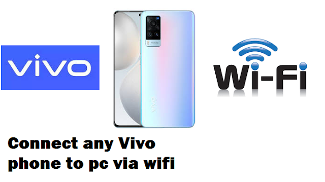 How to connect any vivo Mobile to PC via wifi (PC Control)