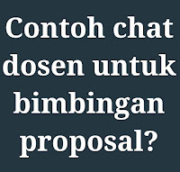 Contoh Chat Dosen untuk Bimbingan Proposal