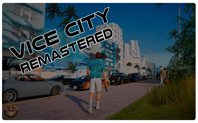 GTA Vice City Remastered By Rivels Mod