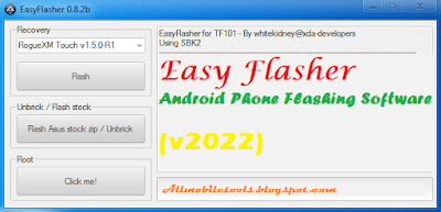 Easy Flasher Android Phone Flashing Software (v2022)