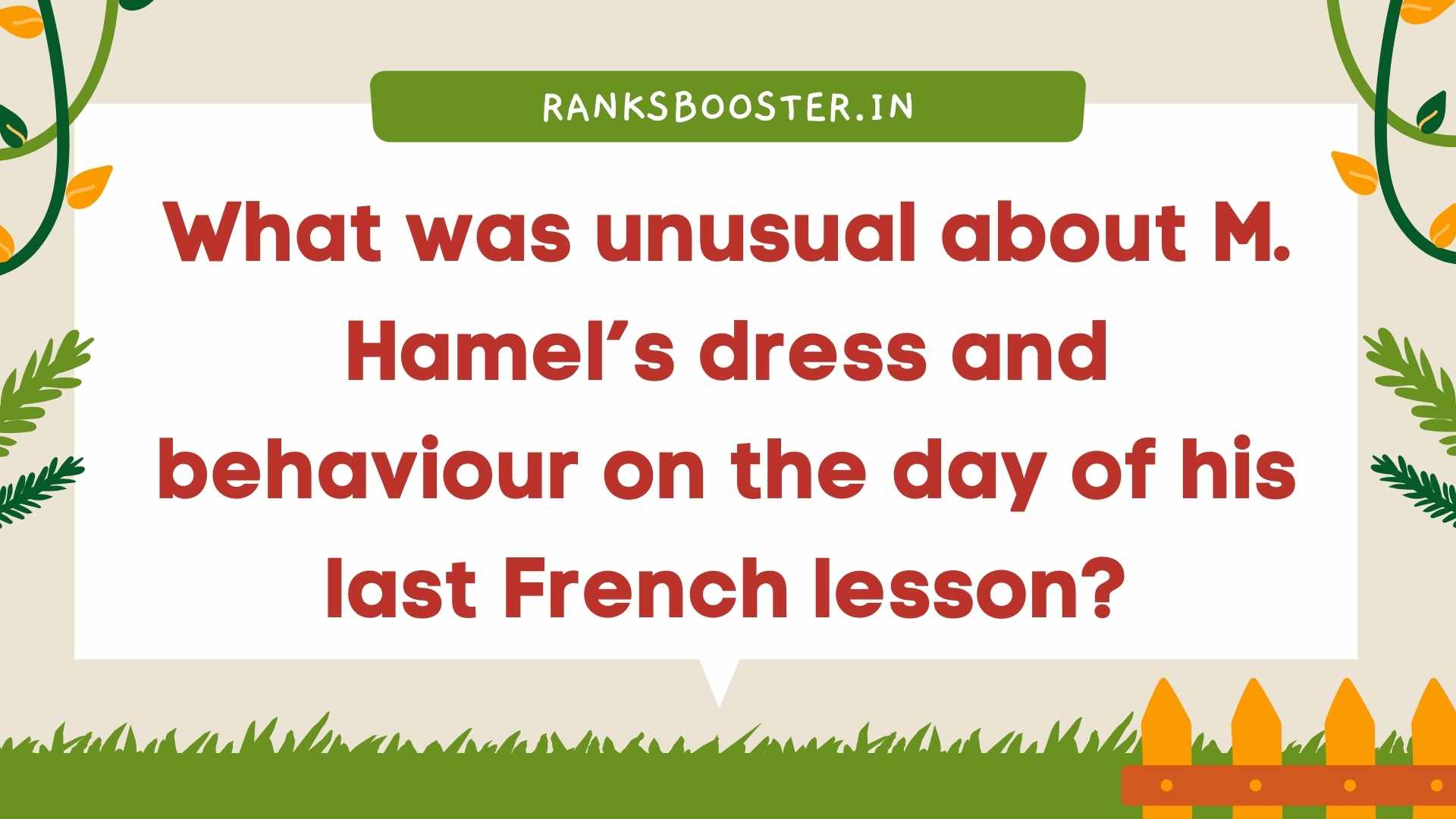 What was unusual about M. Hamel’s dress and behaviour on the day of his last French lesson?