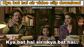 Kya bat hai sir hindi medium meme template video download