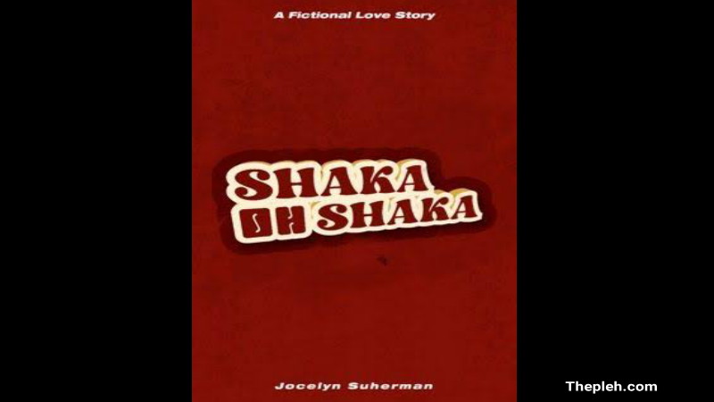 Novel Shaka Oh Shaka