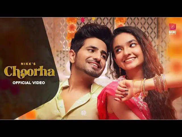 Choorha Ve Lyrics In English - Nikk, Anushka Sen