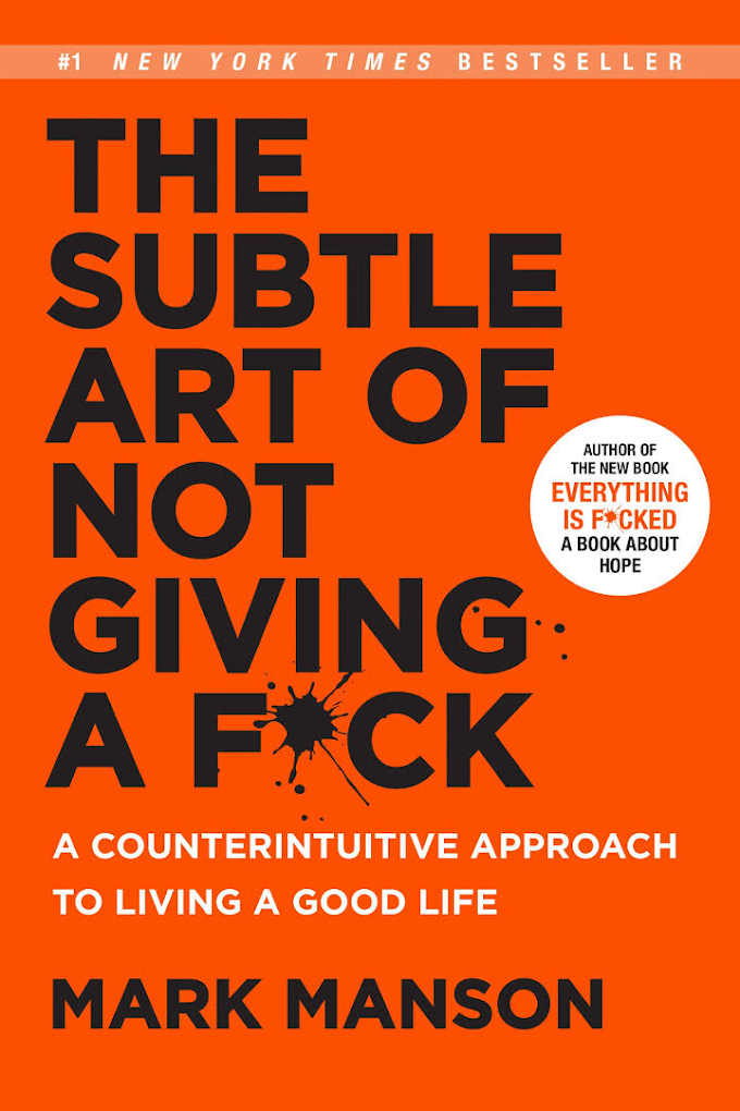 The Subtle Art of Not Giving a F*ck Book Summary
