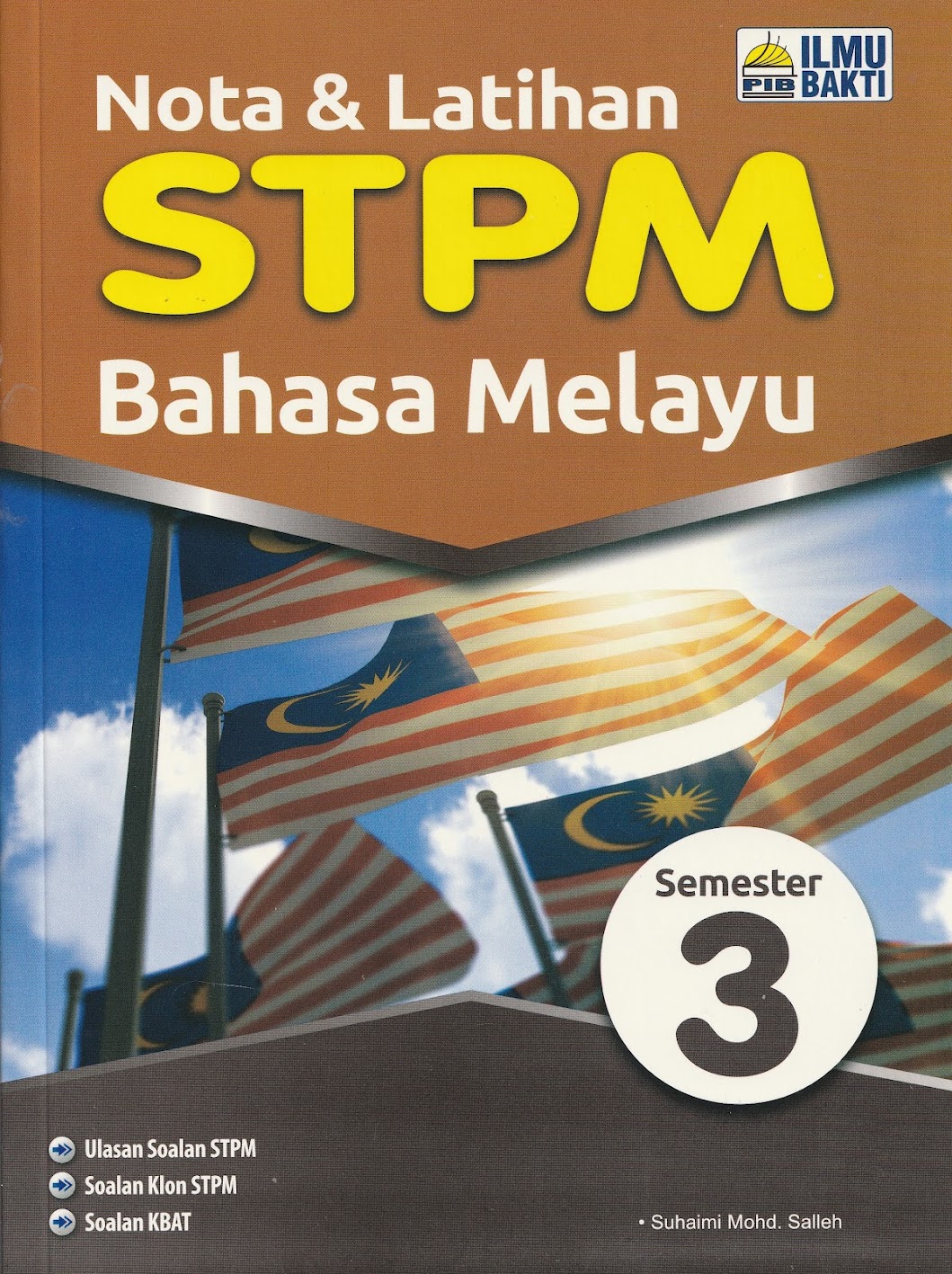 NOTA & LATIHAN STPM BAHASA MELAYU SEMESTER 3 (2023)