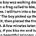 A Boy and a Frog