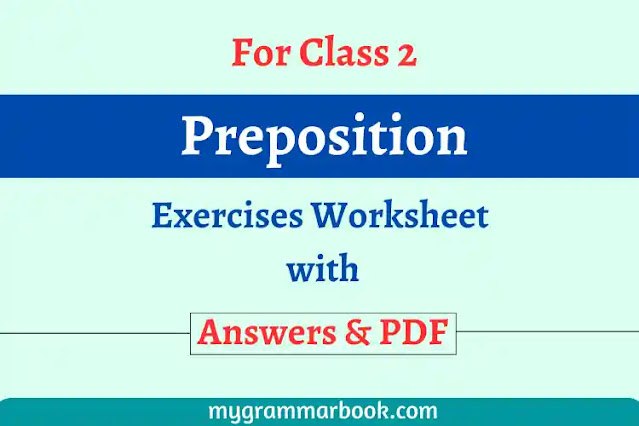 preposition exercise for class 2 with answers