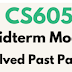 CS605 Midterm Past Paper
