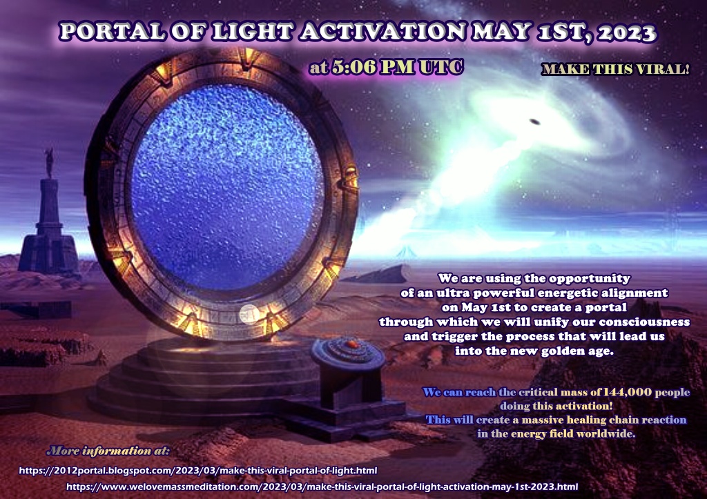 Portal of Light Activation - mass meditation on May 1st, 2023 at 5:06 PM UTC