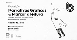 Exposição Narrativas Gráficas e Marcar a Leitura