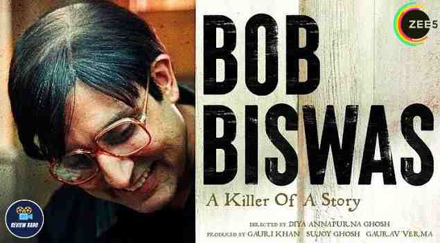 Bob Biswas Movie Zee5