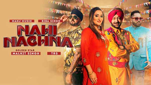 nahi nachna lyrics punjabi song