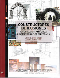 CONSTRUCTORES DE ILUSIONES, LA DIRECCIÓN ARTÍSTICA CINEMATOGRÁFICA edición con John D. Sanderson