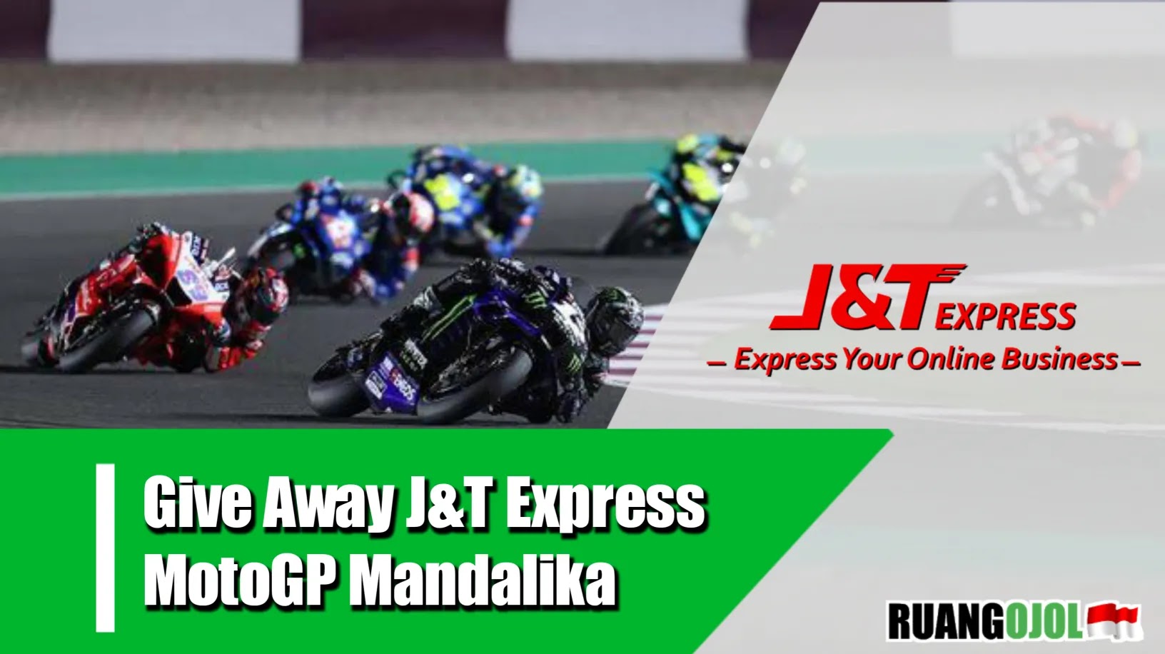 Give Away J&T express MotoGP Mandalika